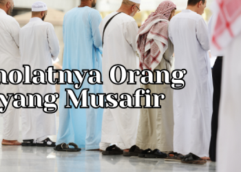 Sholat Ketika Safar
