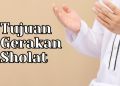 Tujuan Gerakan Sholat