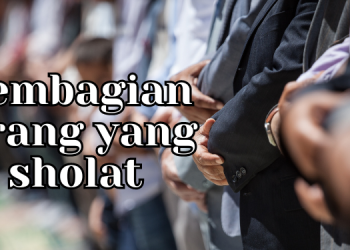 Pembagian Orang yang Sholat