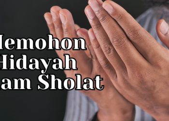 Memohon Hidayah Dalam Sholat