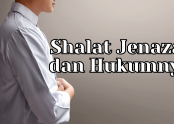 Shalat Jenazah dan Hukumnya