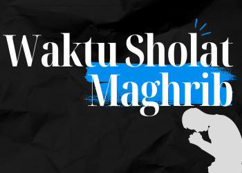 Waktu Sholat Maghrib