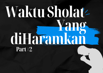 Lanjutan Waktu Sholat