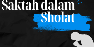 Saktah Didalam Sholat