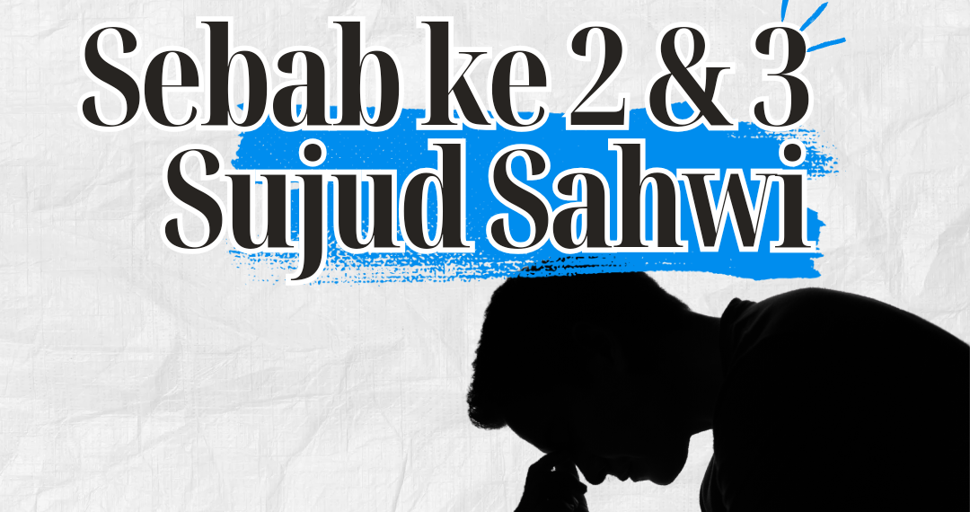 Sebab Sujud Sahwi 2