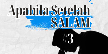 Apabila Setelah Salam 3